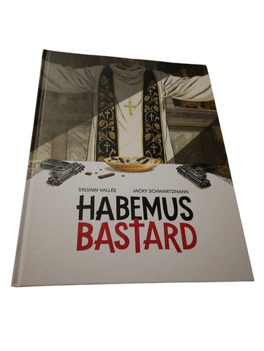Habemus bastard if edizioni - habemus,